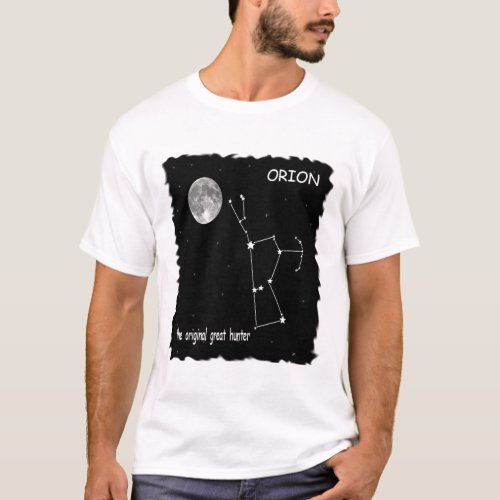 Orion _ original great hunter T_Shirt