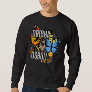 Orisha Oshun -Female African Deity Oxum Ifa Yoruba Sweatshirt