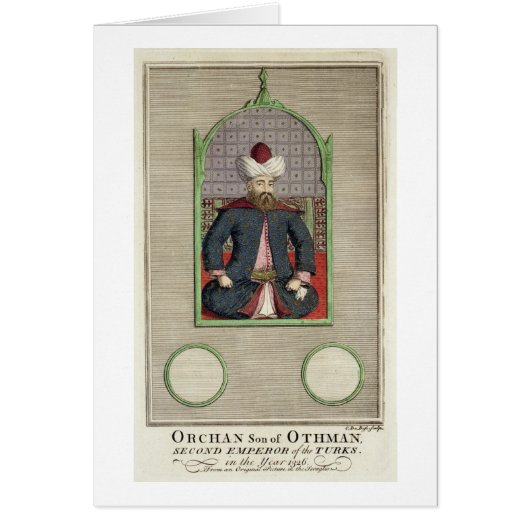 Orkhan (c.1288-c.1362) son of Osman, Second Empero (Front)