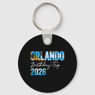 Orlando Birthday Trip 2026 Matching Family Keychain