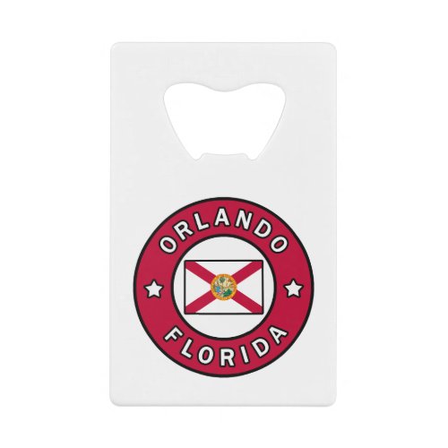 Orlando Florida Credit Card Bottle Opener