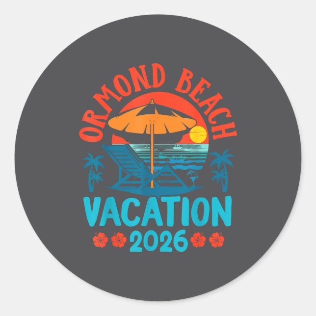 Ormond Beach Florida 2026 Family Vacation Beach Su Classic Round Sticker (Front)