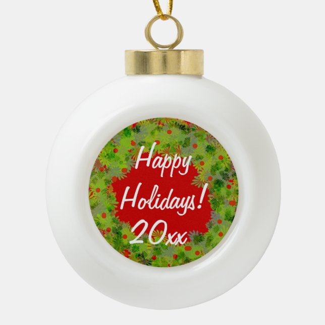 Ornament - Ceramic Ball Wreath with Greeting. (Front)