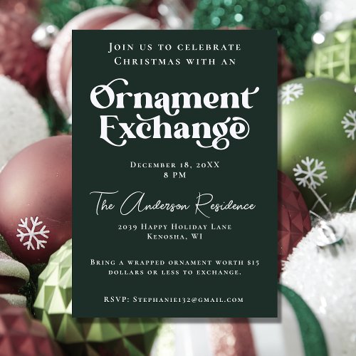 Ornament Exchange Green Bold Typography Birthday Invitation