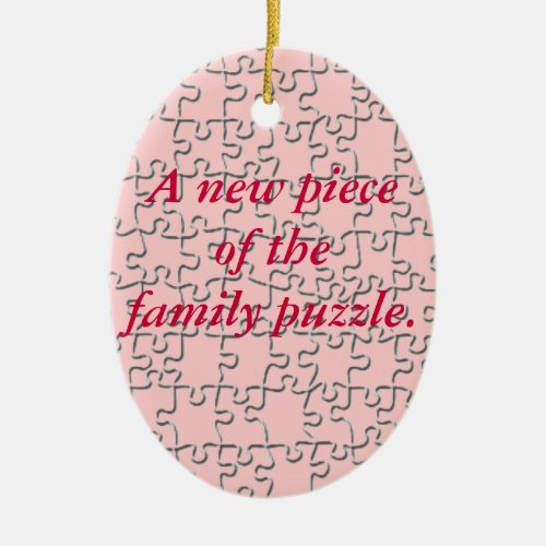 Ornament _ New piece of the family puzzle pink