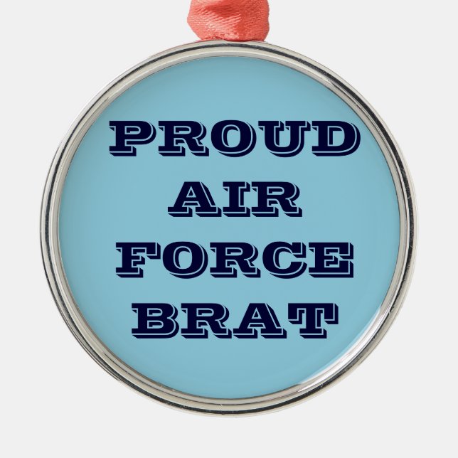 Ornament Proud Air Force Brat (Front)