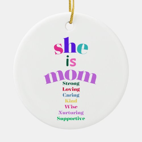 Ornament she is mom