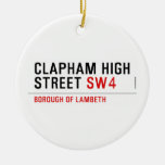 clapham high street  Ornaments