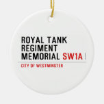 royal tank regiment memorial  Ornaments