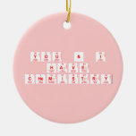 You & I
 have
 chemistry  Ornaments