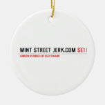 mint street jerk.com  Ornaments