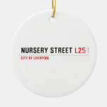 Nursery Street  Ornaments