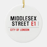 MIDDLESEX  STREET  Ornaments