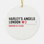 HARLEY’S ANGELS LONDON  Ornaments