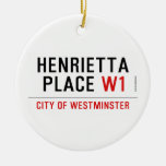 Henrietta  Place  Ornaments