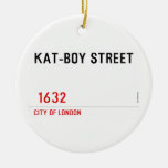 KAT-BOY STREET     Ornaments