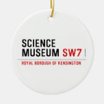 science museum  Ornaments