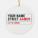 Your Name Street  Ornaments