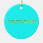 Kaylie Saunders  Ornaments