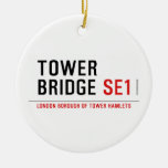 TOWER BRIDGE  Ornaments