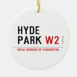 HYDE PARK  Ornaments