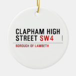 CLAPHAM HIGH STREET  Ornaments