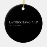 Lati'bootang!*.  Ornaments
