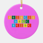 Periodic
 Table
 Writer  Ornaments