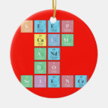 KEEP
 CALM
 AND
 DO
 SCIENCE  Ornaments