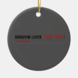Dhruvin lives   Ornaments