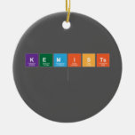 Kemists
   Ornaments