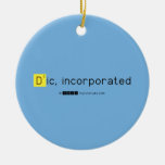 Dic, incorporated  Ornaments