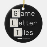 Game
 Letter
 Tiles  Ornaments