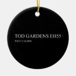 TOD GARDENS  Ornaments