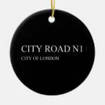 city road  Ornaments