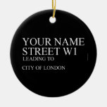 Your Name Street  Ornaments