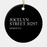 Jocelyn  Street  Ornaments