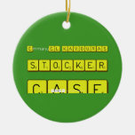 EmmanuEL KAVOURAS
 
 STOCKER
 
 CASE  Ornaments