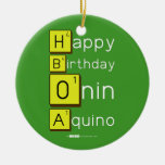 Happy
 Birthday
 Onin
 Aquino  Ornaments