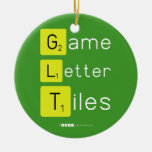 Game
 Letter
 Tiles  Ornaments