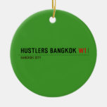 hustlers bangkok  Ornaments