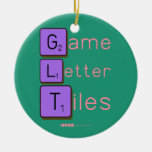 Game
 Letter
 Tiles  Ornaments