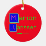 Marion
 Janssen  Ornaments