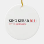 King Kebab  Ornaments