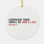 Laurenjade yusuf Jodrell rd  Ornaments