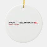 Upper Kettlwell Boulevard  Ornaments