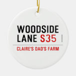 woodside  lane  Ornaments