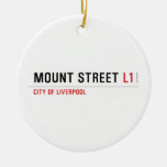 Mount Street  Ornaments