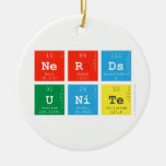 Nerds
 Unite  Ornaments