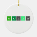 Bautista  Ornaments